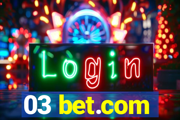 03 bet.com